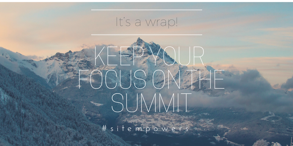Keep your focus on the summit